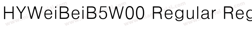 HYWeiBeiB5W00 Regular Regular字体转换